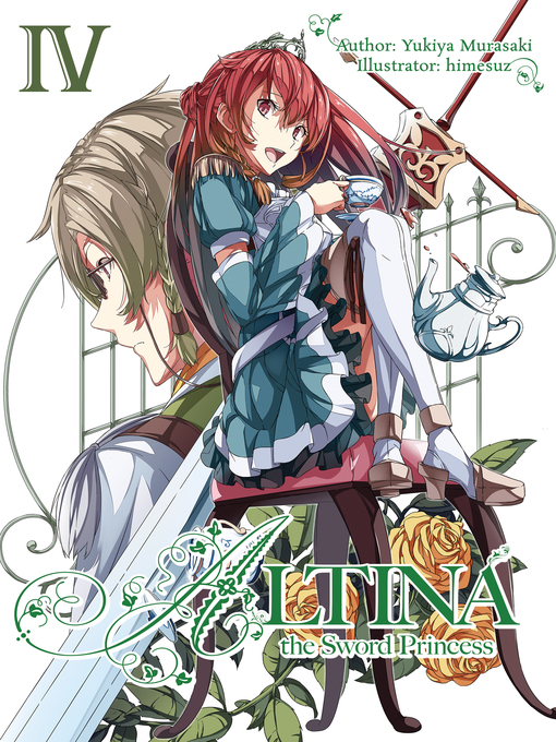 Title details for Altina the Sword Princess, Volume 4 by Yukiya Murasaki - Available